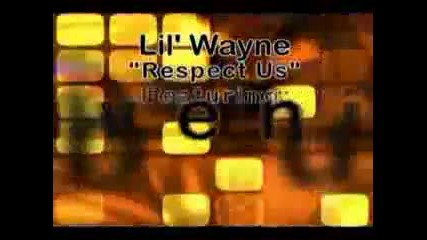 Lil Wayne feat. Juvenile - Respect Us