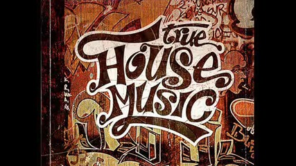 . House .. Music . 