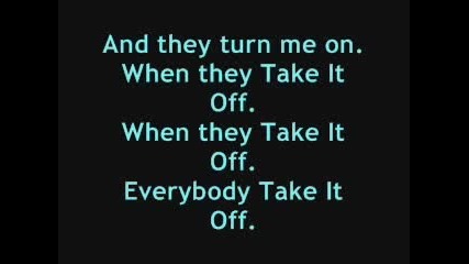 Kesha - Take it off (with lyrics) 