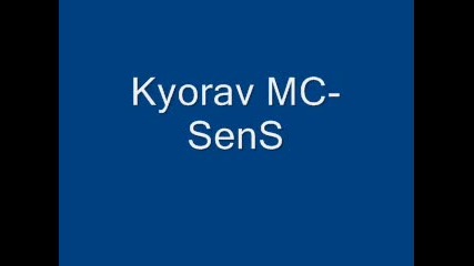 Kyorav Mc - Sens 