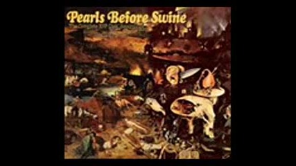 Pearls Before Swine-one Nation Underground 1967 [full Album]