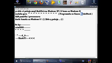 Моят модифициран Windows Xp ( С тема на Win 8 )