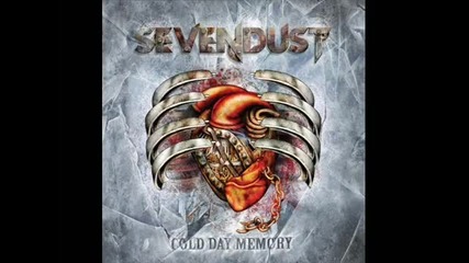 Sevendust - Unraveling - Cold Day Memory (new Song!)