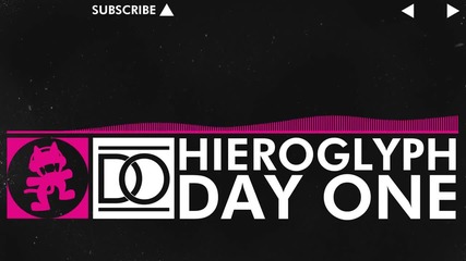 [drumstep] - Day One - Hieroglyph [monstercat Release]