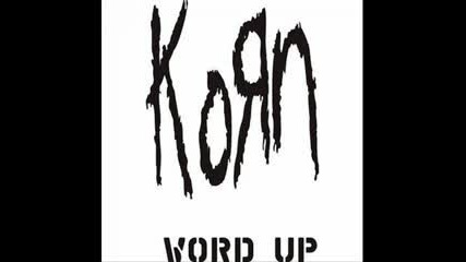 Korn - Word Up