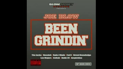 Joe Blow ft. Street Knowledge & (rip) J Chess - On My Block [new 2013]
