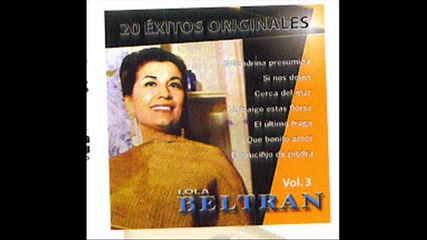 Lola Beltran - Si Acaso Vuelves