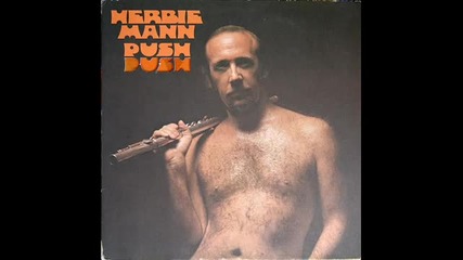 Herbie Mann - Push Push