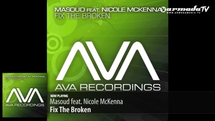 New Song Masoud feat. Nicole Mckenna - Fix The Broken (original Mix)