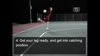Freestyle Football Tutorial 2 Behind The Back Leg Catch 