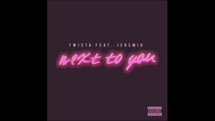 *2016* Twista ft. Jeremih - Next To You