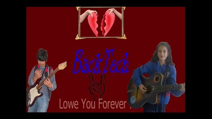 Backtech-love You Forever