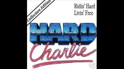 Hard Charlie - Tonight