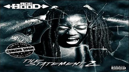 [new 2011] Ace Hood - Luv Her (feat. 2 Chainz)