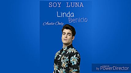 Soy Luna : Бенисио-linda (audio Only)