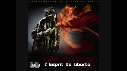 Knightstalker ft. Casus Belli & Le First - L'esprit De Liberte