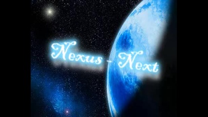 Nexus - Next