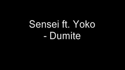 Sensei Ft Yoko - Dumite 
