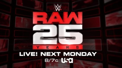 Don't miss all the excitement of Raw's 25th Anniversary next Monday