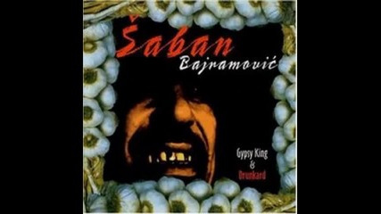 Saban Bajramovic2004g. - Gypsy King Drunkard- Lp - www.uget.in