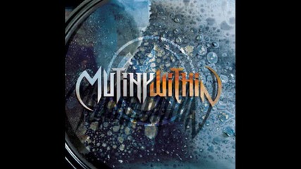 Mutiny Within - Reflections 