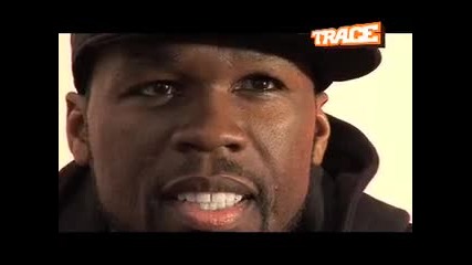50 Cent Interview w Trace Tv 