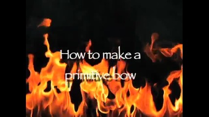 Making a Primitive Bow, part 1 / Как да си направим лък , част 1