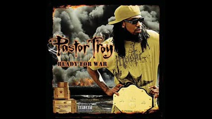 pastor troy - wont quit