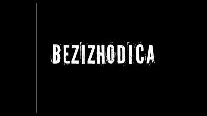 Bezizhodica-bezizhodicata Kaza(bg hip-hop)