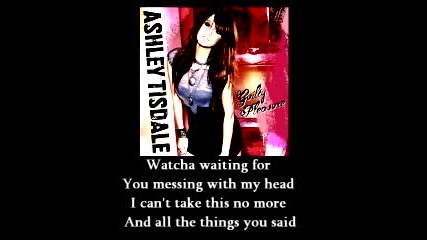 Ashley Tisdale - Whatcha Waiting For with lyrics