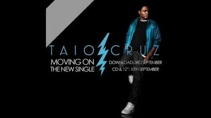 Taio Cruz - Moving On Remix 