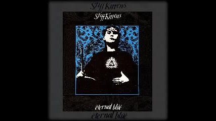 Stiff Kittens - Eternal Blue 