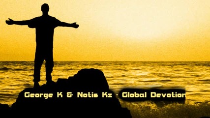 George K. Notis Kz - Global Devotion