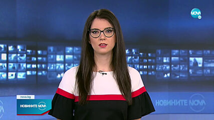 Новините на NOVA (28.05.2021 - 7.00)