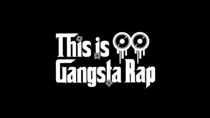 Gangsta Rap - Bitch Stop Lying