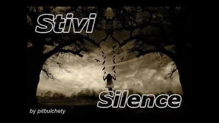 Stivi - Silence