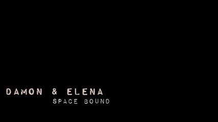 Damon & Elena 2x13 - Space Bound ( The Vampire Diaries )