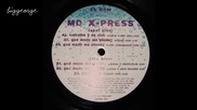 Md X - Spress - God Made Me Phunky ( X - Press 2 Elektrofunk Remix )