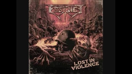 Essence - Lost In Violence
