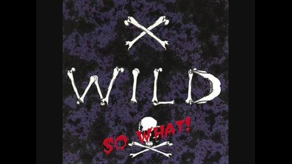 X - Wild - Scarred to the bone 