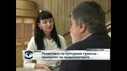 Вежди Рашидов: Развитието на културния туризъм трябва да е приоритет на правителството