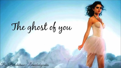 Selena Gomez & The Scene - Ghost Of You