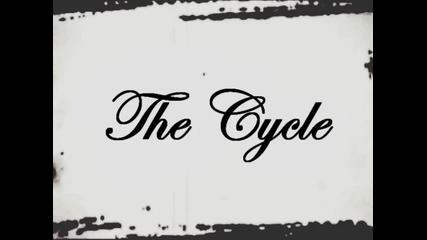 The Cycle // Intro 