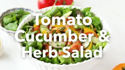 Tomato, Cucumber, & Herb Salad