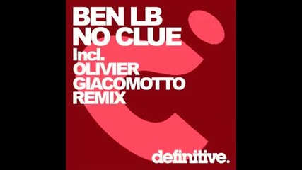 No Clue (original Mix) - Ben Lb - Definitive Recordings