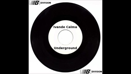 Ivande Calma - "underground" Ep