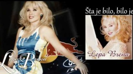 Lepa Brena - Sta je bilo, bilo je - (Official Audio 1996)