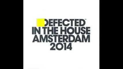 Defected In The House Amsterdam 2014 cd2