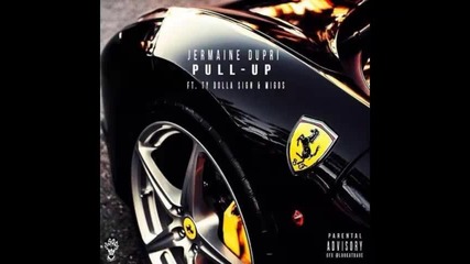 *2014* Jermaine Dupri ft. Ty Dolla Sign & Migos - Pull up