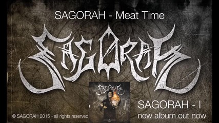 Sagorah - Meat Time (official video)